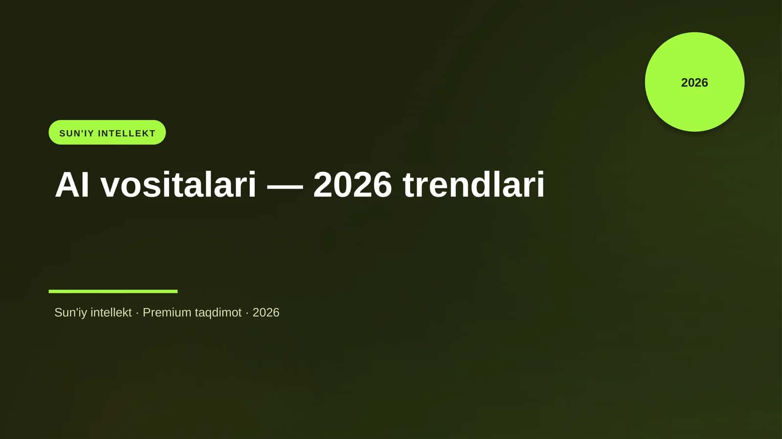 AI vositalari — 2026 trendlari