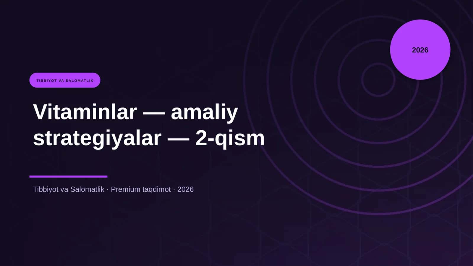 Vitaminlar — amaliy strategiyalar — 2-qism