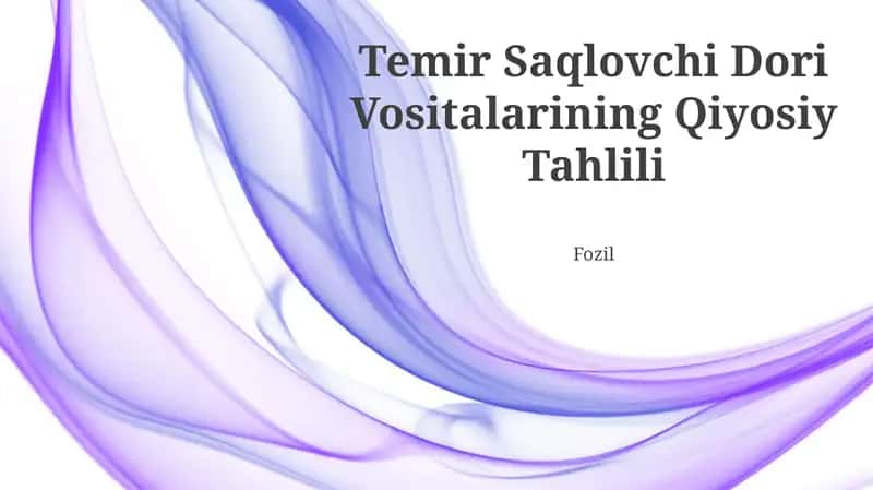 Temir Saqlovchi Dori Vositalarining Qiyosiy Tahlili