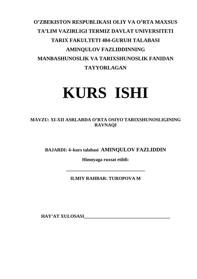 XI-XII ASRLARDA O’RTA OSIYO TARIXSHUNOSLIGINING RAVNAQI kurs ishi