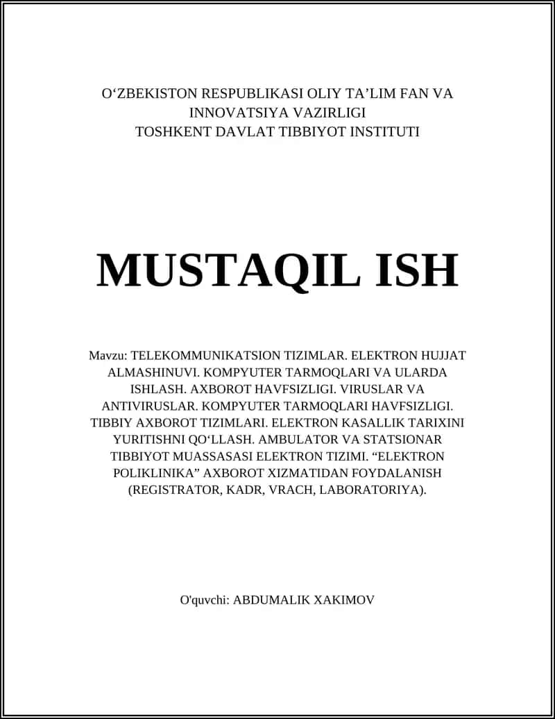 TELEKOMMUNIKATSION TIZIMLAR. ELEKTRON HUJJAT ALMASHINUVI. KOMPYUTER TARMOQLARI VA ULARDA ISHLASH. AXBOROT HAVFSIZLIGI. VIRUSLAR VA ANTIVIRUSLAR