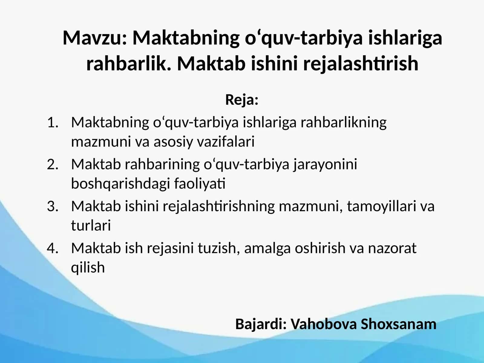 Maktabning o‘quv-tarbiya ishlariga rahbarlik. Maktab ishini rejalashtirish