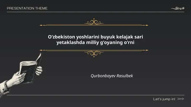 Oʻzbekiston yoshlarini buyuk kelajak sari yetaklashda milliy gʻoyaning oʻrni