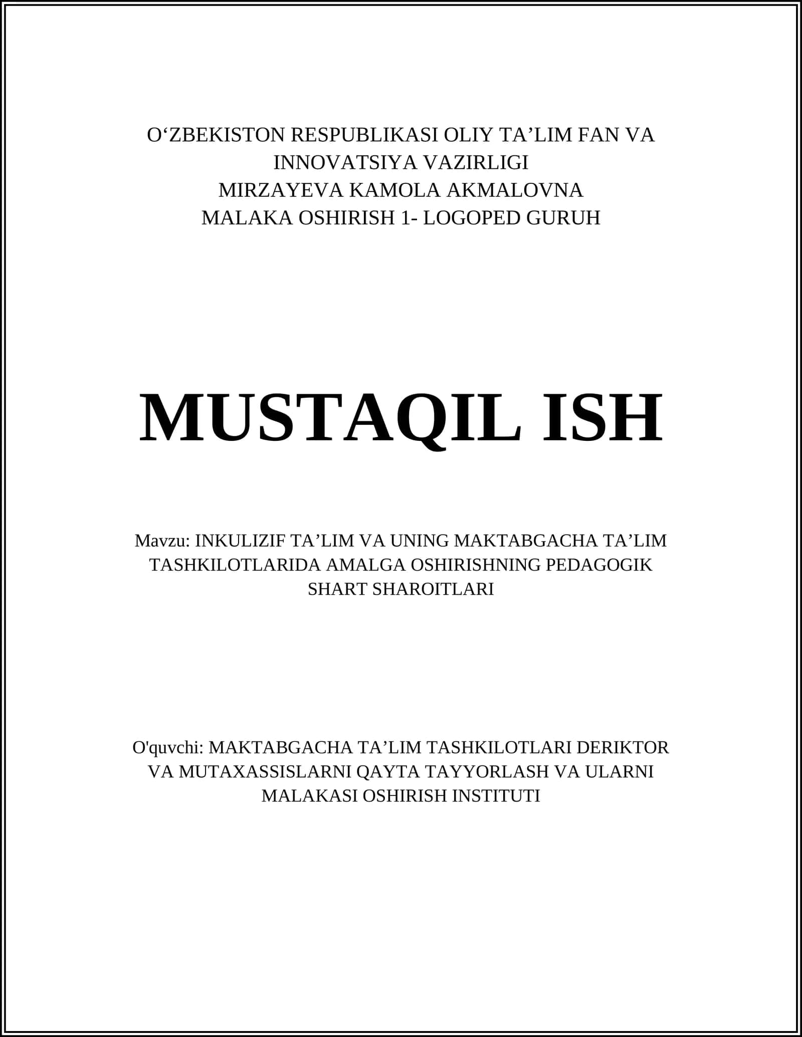 INKULIZIF TAʼLIM VA UNING MAKTABGACHA TAʼLIM TASHKILOTLARIDA AMALGA OSHIRISHNING PEDAGOGIK SHART SHAROITLARI