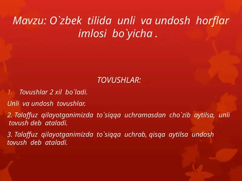 O`zbektilida unli va undosh tovushlarim lozibo`yicha