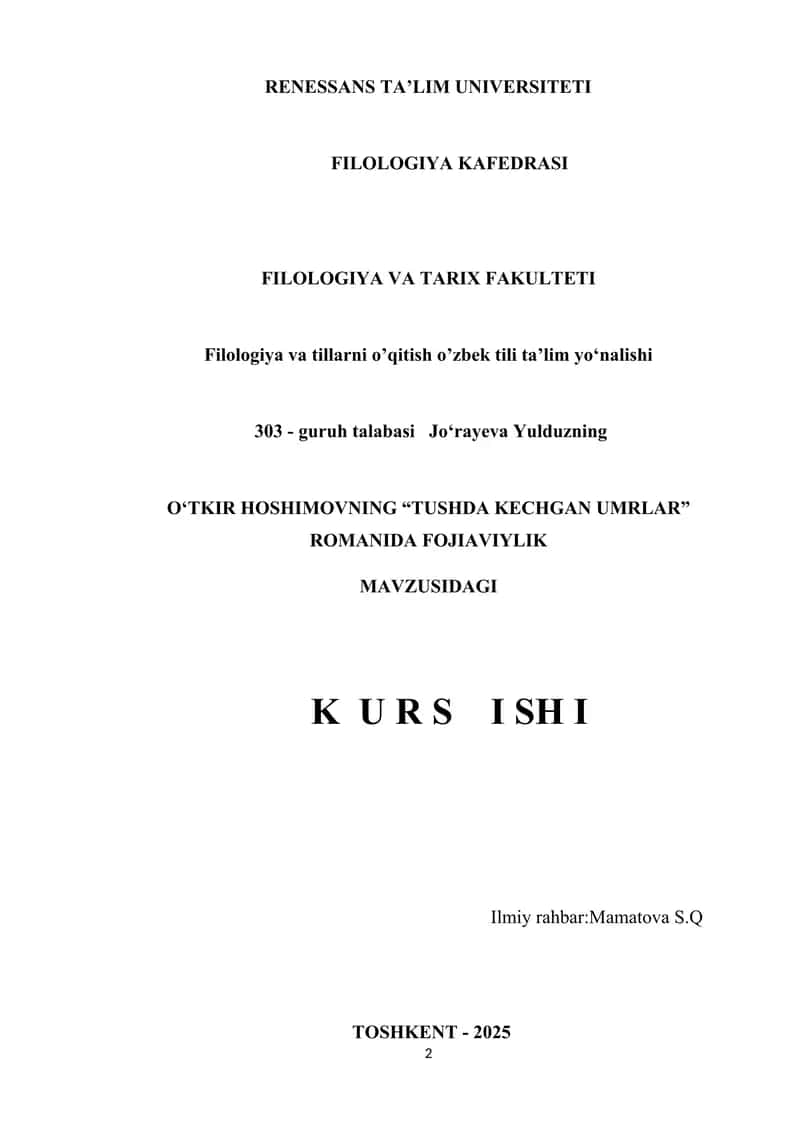OʻTKIR HOSHIMOVNING “TUSHDA KECHGAN UMRLAR” ROMANIDA FOJIAVIYLIK
