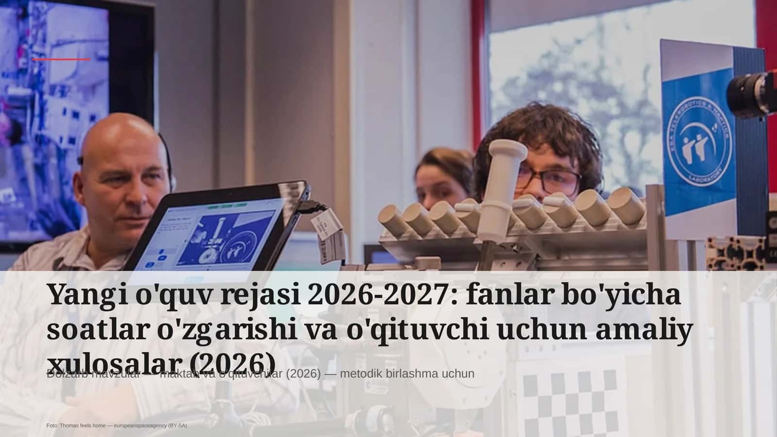 Yangi o'quv rejasi 2026-2027: fanlar bo'yicha soatlar o'zgarishi va o'qituvchi uchun amaliy xulosalar