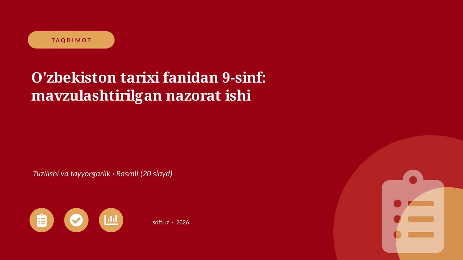 O'zbekiston tarixi fanidan 9-sinf: mavzulashtirilgan nazorat ishi