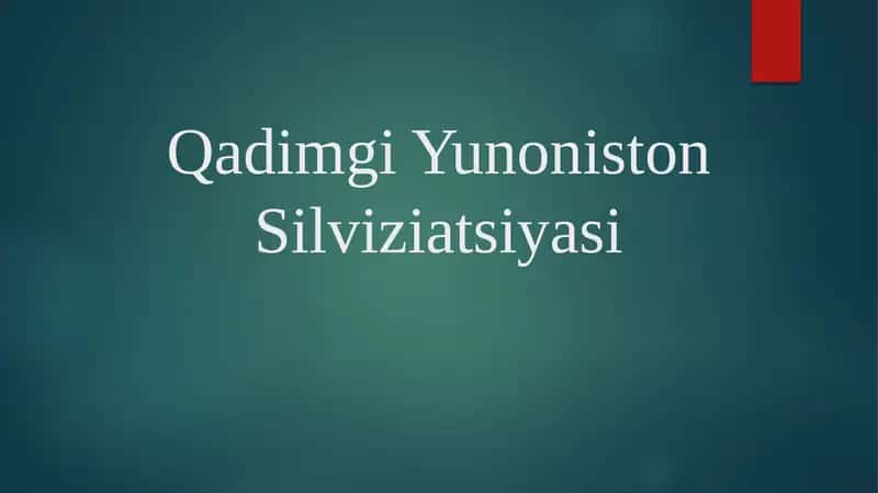 Qadimgi Yunoniston Silviziatsiyasi