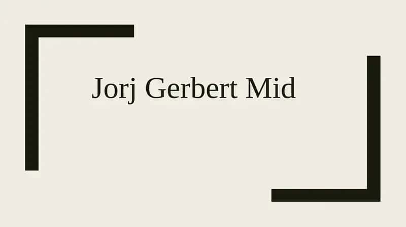 Jorj Gerbert Mid
