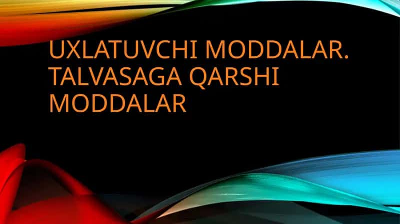 Uxlatuvchi moddalar. talvasaga qarshi moddalar