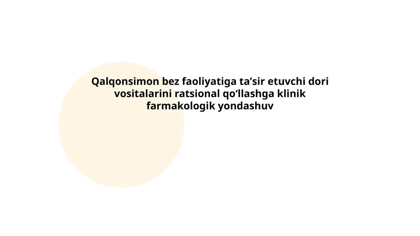 Qalqonsimon bez faoliyatiga taʼsir etuvchi dori vositalarini ratsional qoʻllashga klinik farmakologik yondashuv
