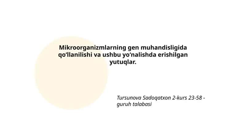 Mikroorganizmlarning gen muhandisligi