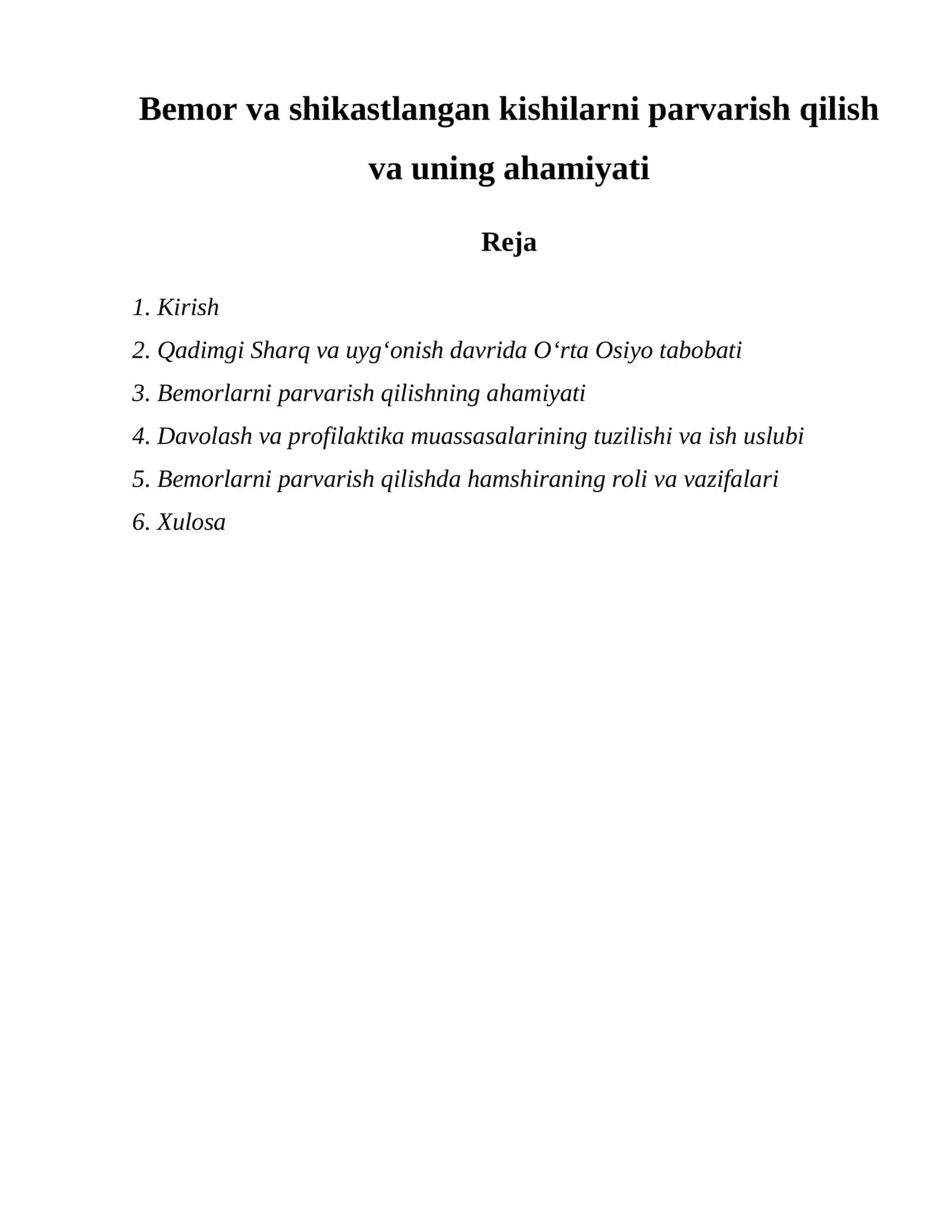 Bemor va shikastlangan kishilarni parvarish qilish va uning ahamiyati