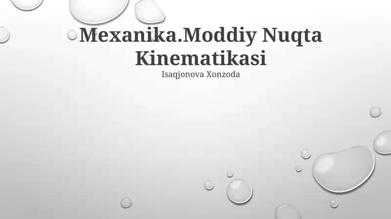 Mexanika.Moddiy Nuqta Kinematikasi