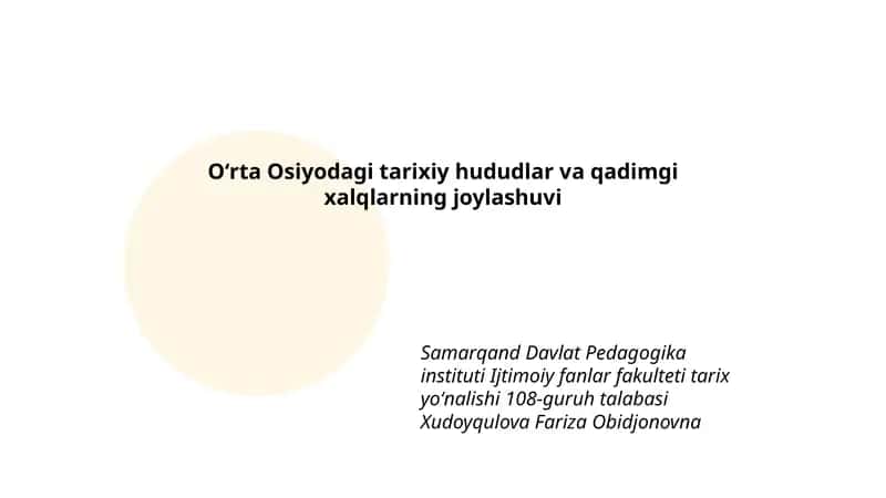 Oʻrta Osiyodagi tarixiy hududlar va qadimgi xalqlarning joylashuvi