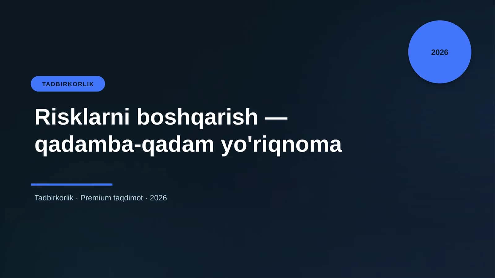 Risklarni boshqarish — qadamba-qadam yo'riqnoma