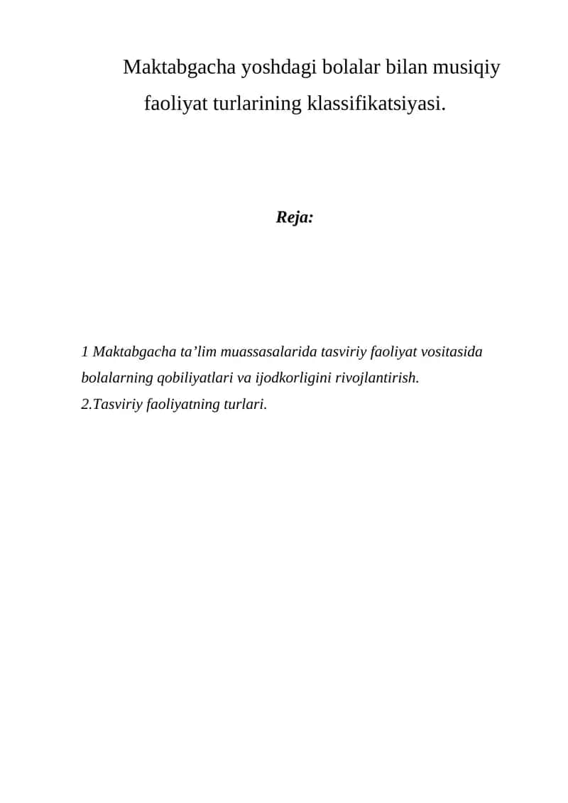 Maktabgacha yoshdagi bolalar bilan musiqiy faoliyat turlarining klassifikatsiyasi