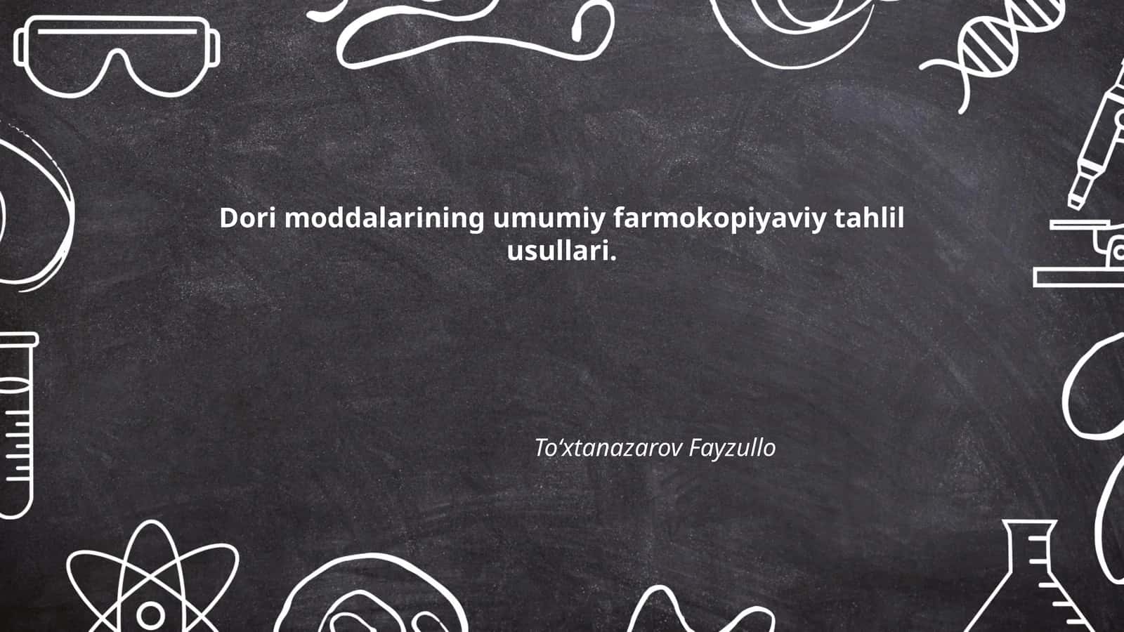 Dori moddalarining umumiy farmokopiyaviy tahlil usullari