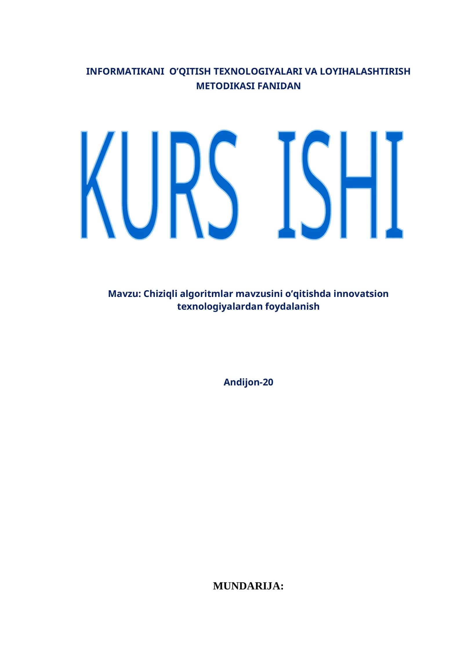 Chiziqli algoritmlar mavzusini o’qitishda innovatsion texnologiyalardan foydalanish. Kurs ishi.