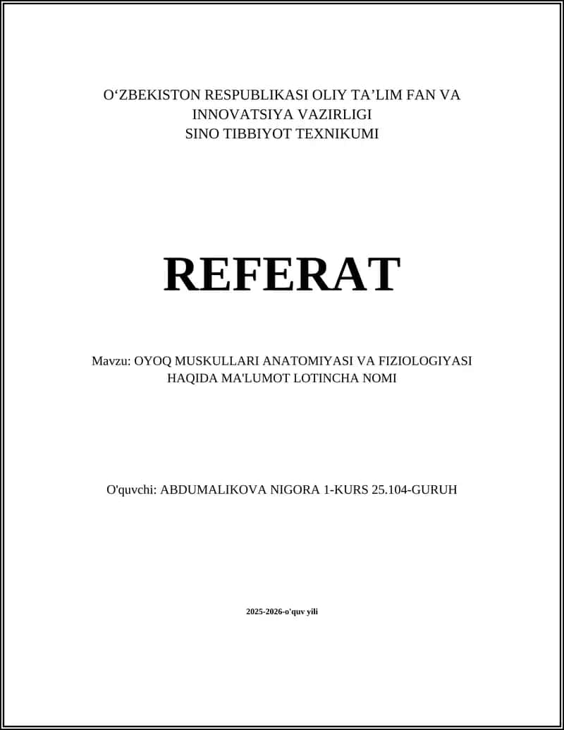 OYOQ MUSKULLARI ANATOMIYASI VA FIZIOLOGIYASI