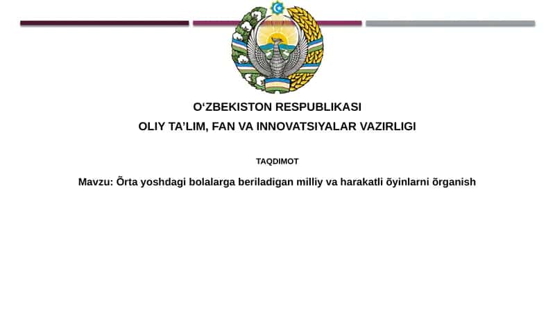 Milliy va Faol O'yinlarning O'rganish