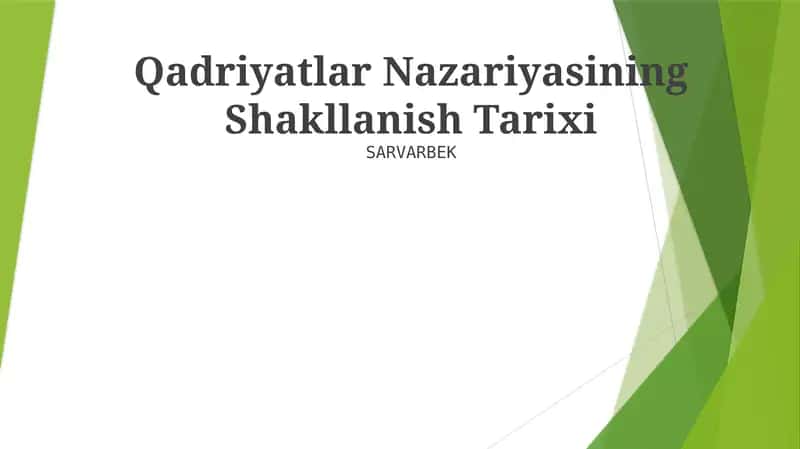 Qadriyatlar Nazariyasining Shakllanish Tarixi