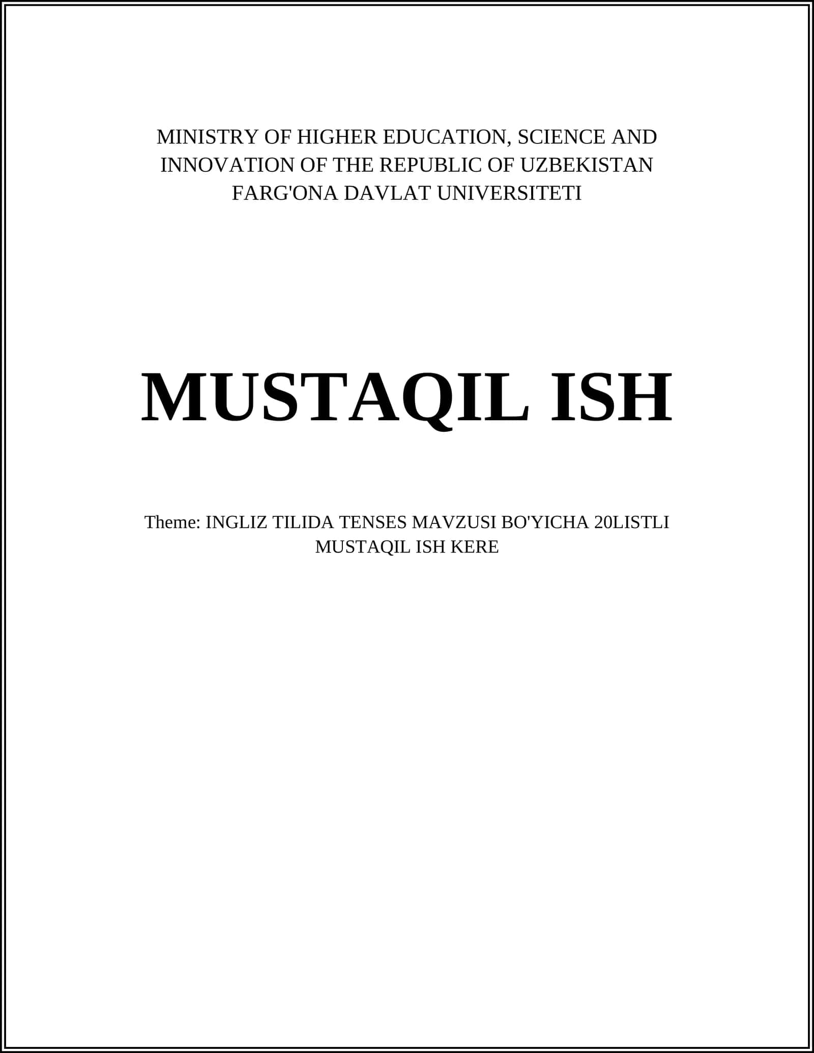INGLIZ TILIDA TENSES MAVZUSI BO'YICHA 20LISTLI MUSTAQIL ISH KERE