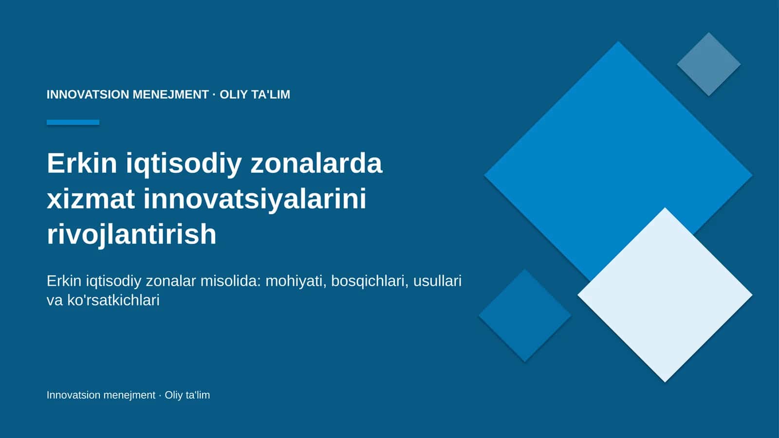 erkin iqtisodiy zonalarda xizmat innovatsiyalarini rivojlantirish 3342