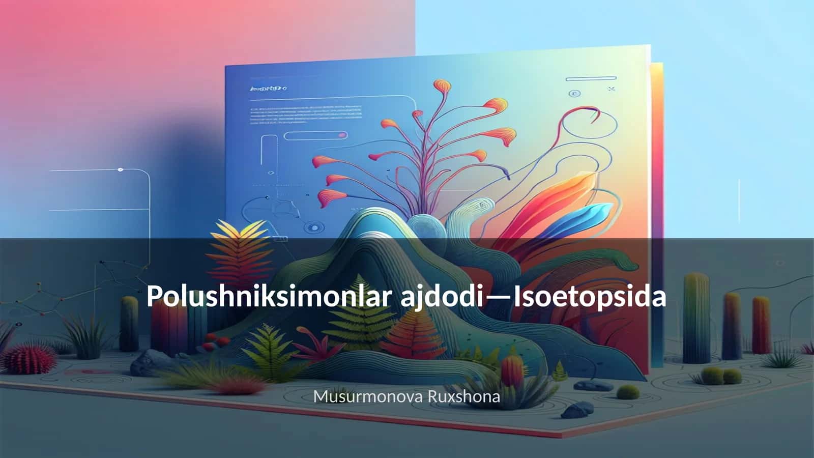 Polushniksimonlar ajdodi—Isoetopsida