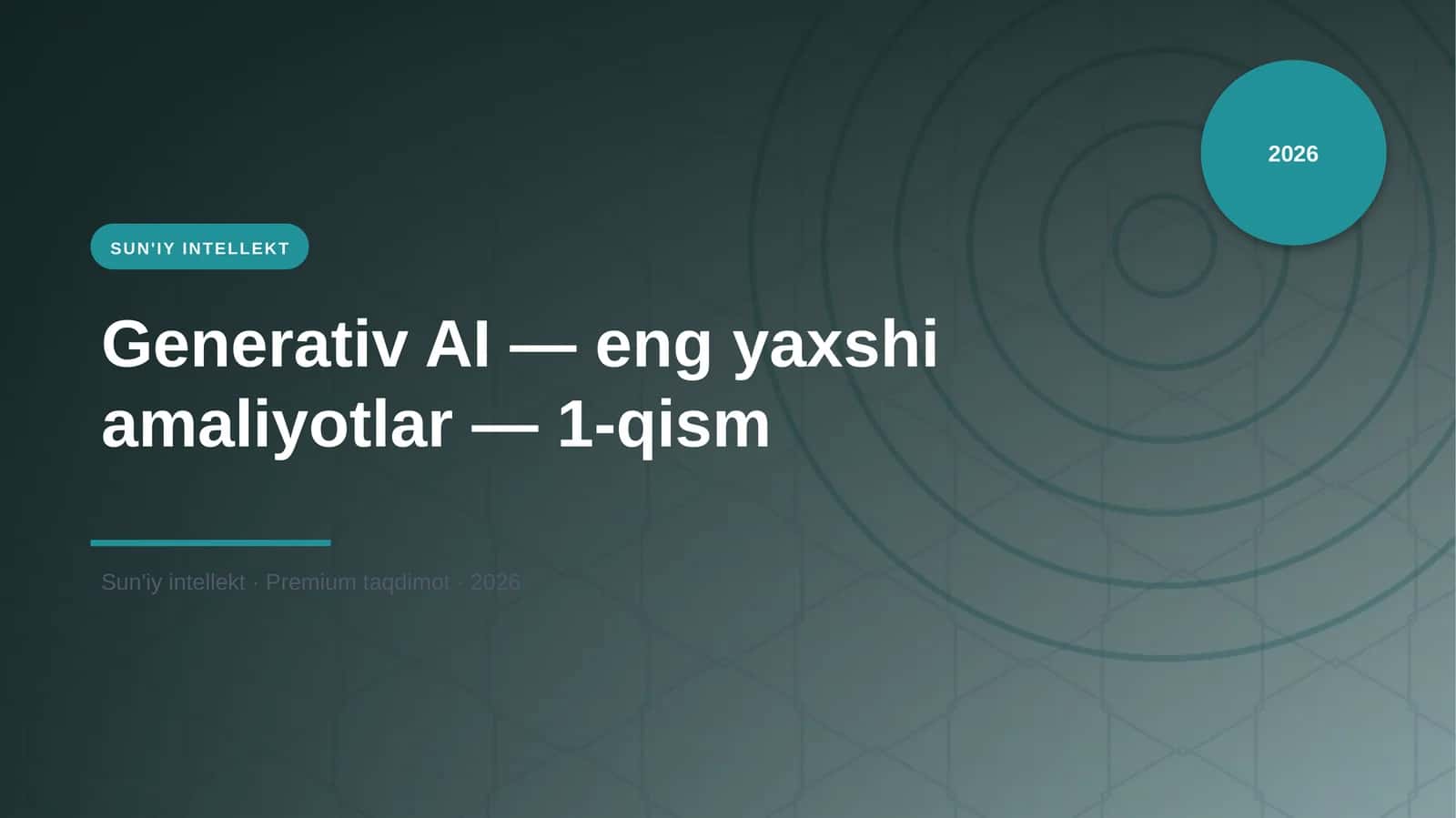 Generativ AI — eng yaxshi amaliyotlar — 1-qism
