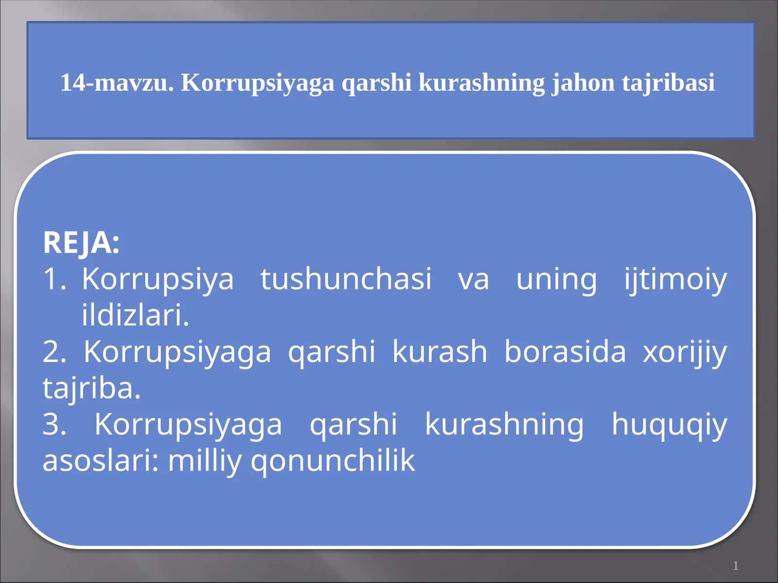14-mavzu.Korrupsiyagaqarshikurashningjahontajribasi