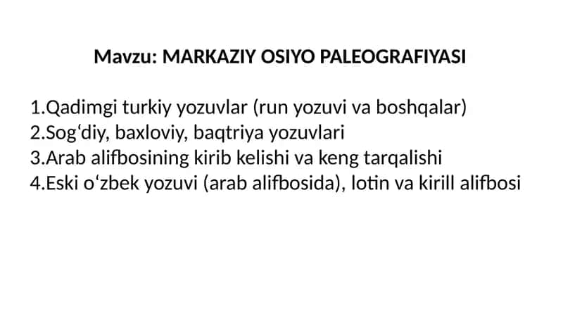 MARKAZIY OSIYO PALEOGRAFIYASI