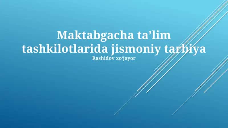 Maktabgacha taʼlimda jismoniy tarbiya