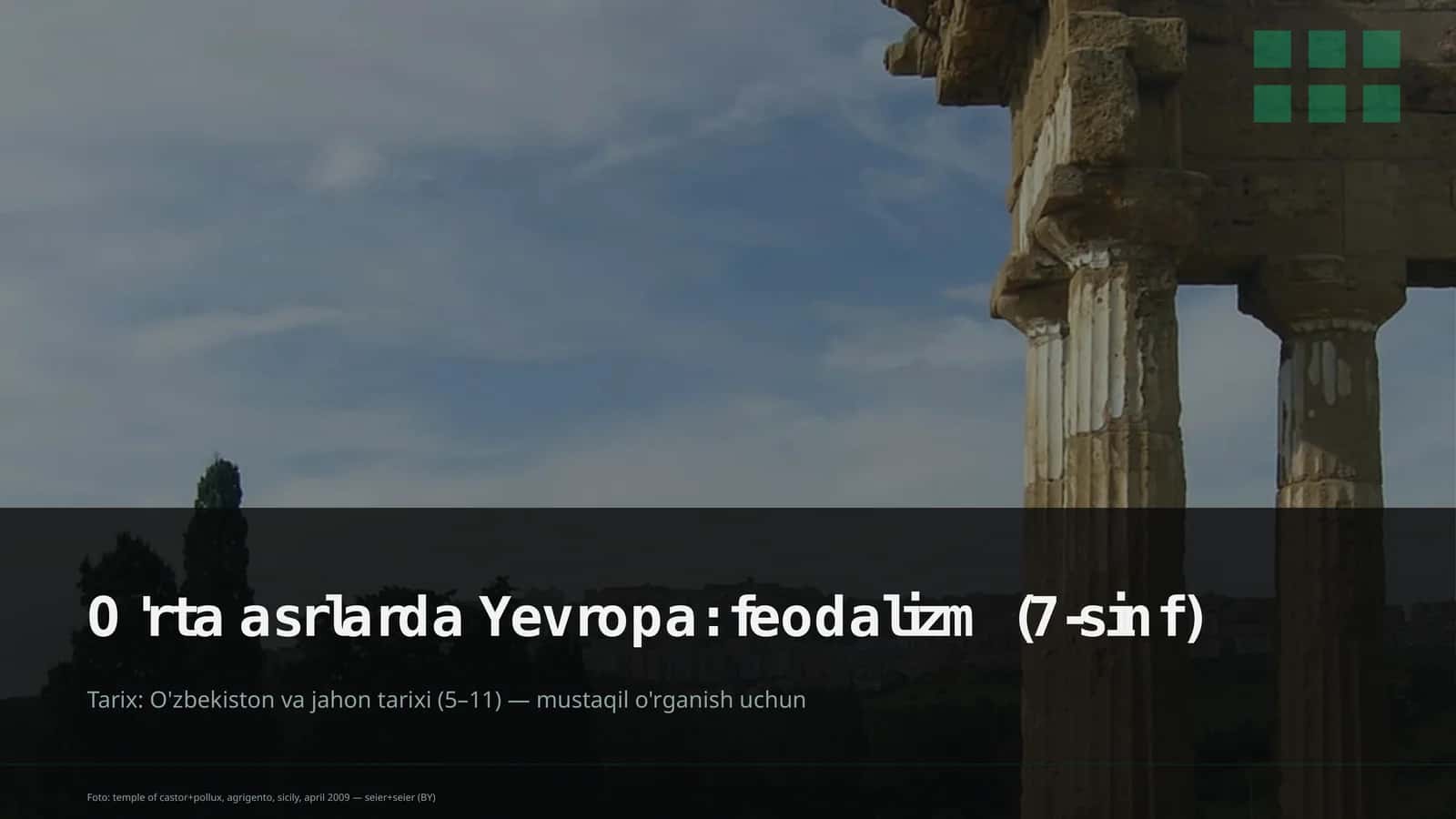 O'rta asrlarda Yevropa: feodalizm (7-sinf)