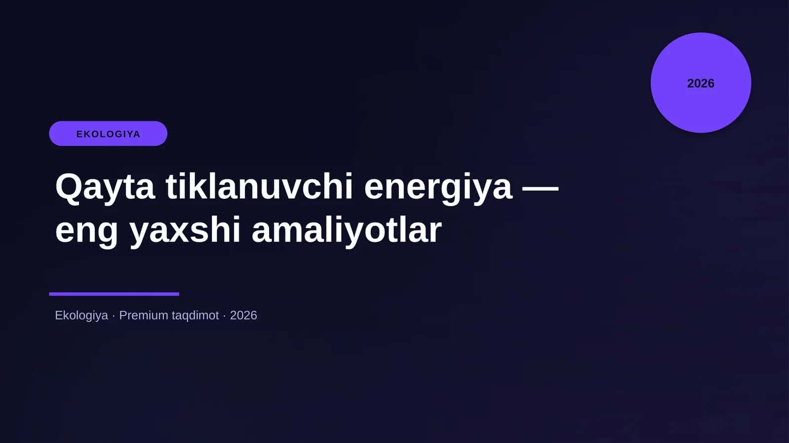Qayta tiklanuvchi energiya — eng yaxshi amaliyotlar