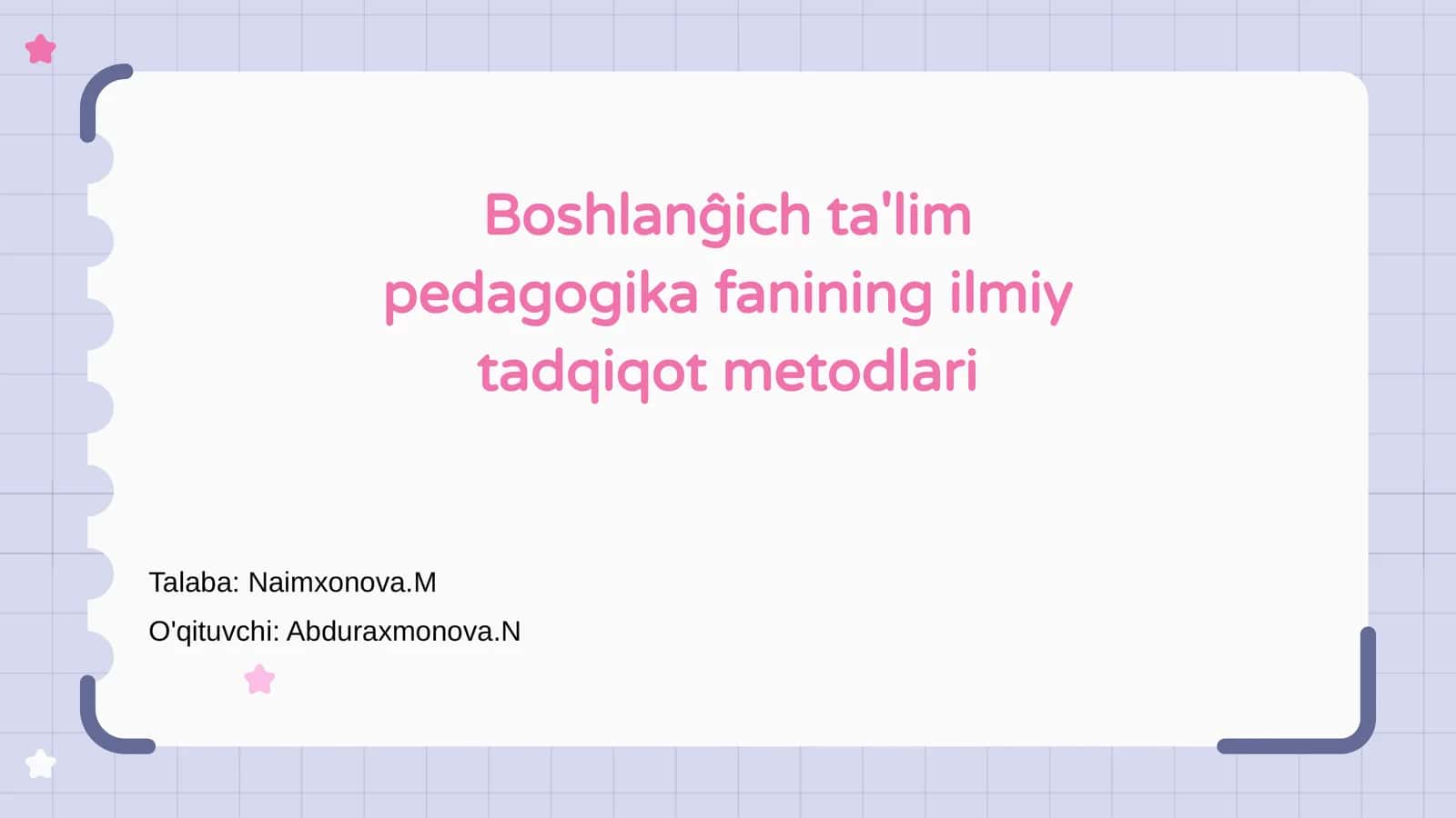 Boshlanĝich ta'lim pedagogika fanining ilmiy tadqiqot metodlari