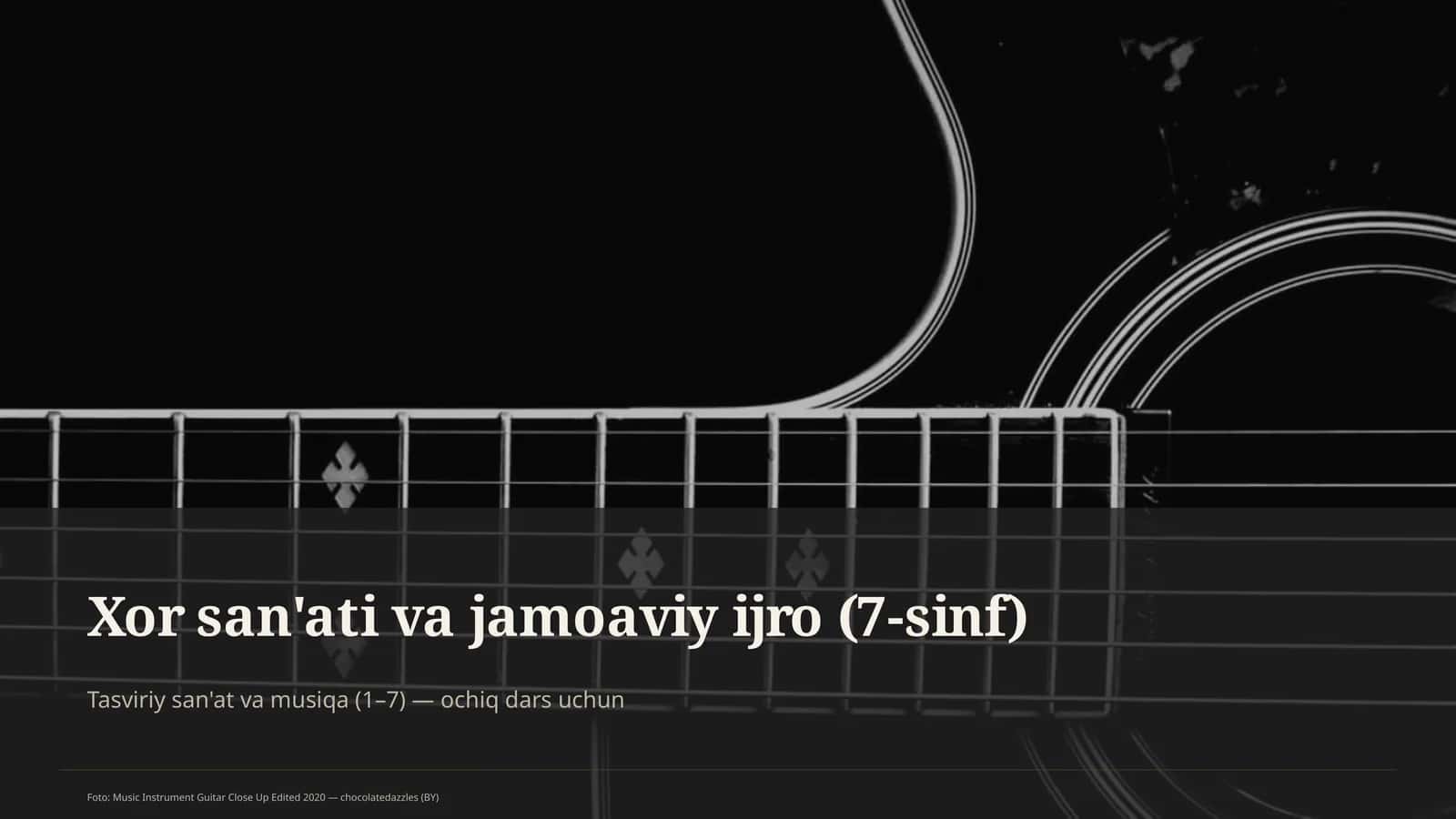 Xor san'ati va jamoaviy ijro (7-sinf)