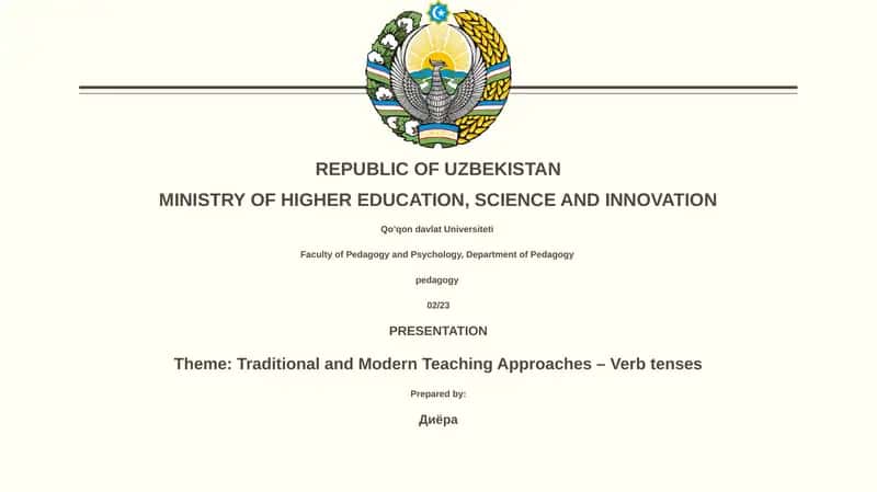 Mavzu: Traditional va Modern O'qitish usullari - Fe'llar vaqtliklari