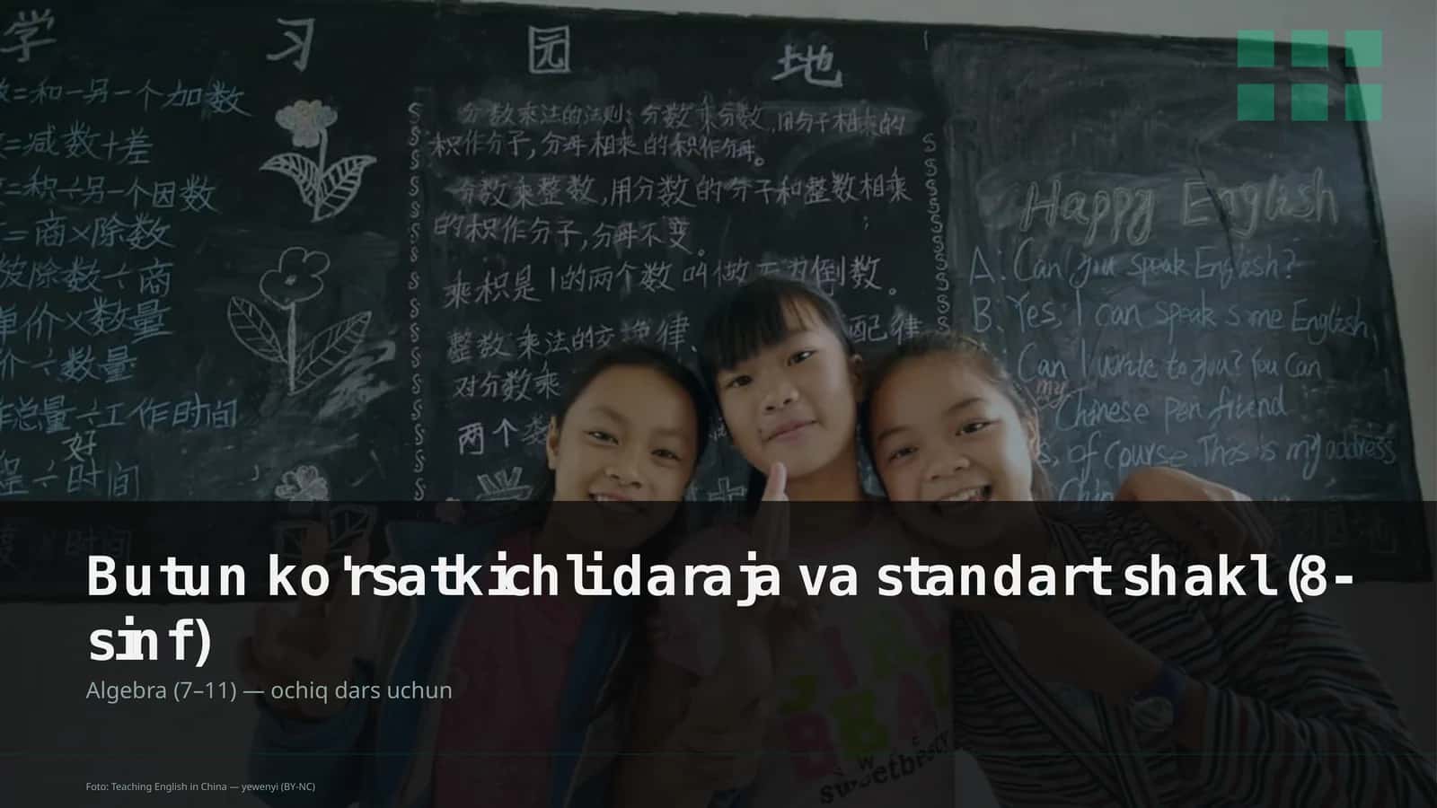 Butun ko'rsatkichli daraja va standart shakl (8-sinf)