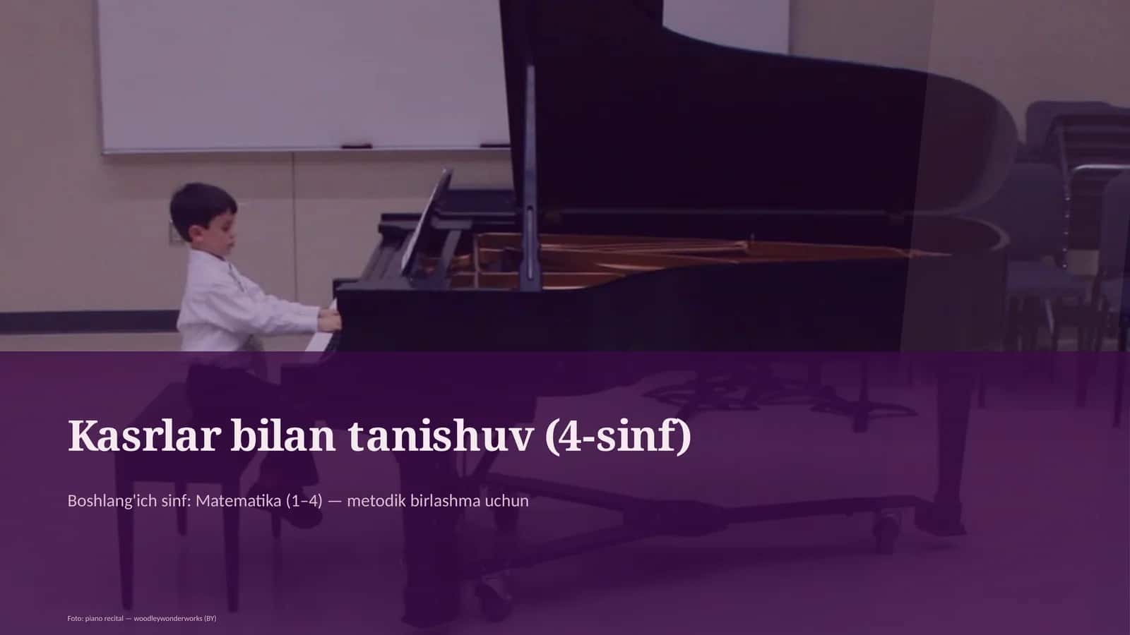 Kasrlar bilan tanishuv (4-sinf)