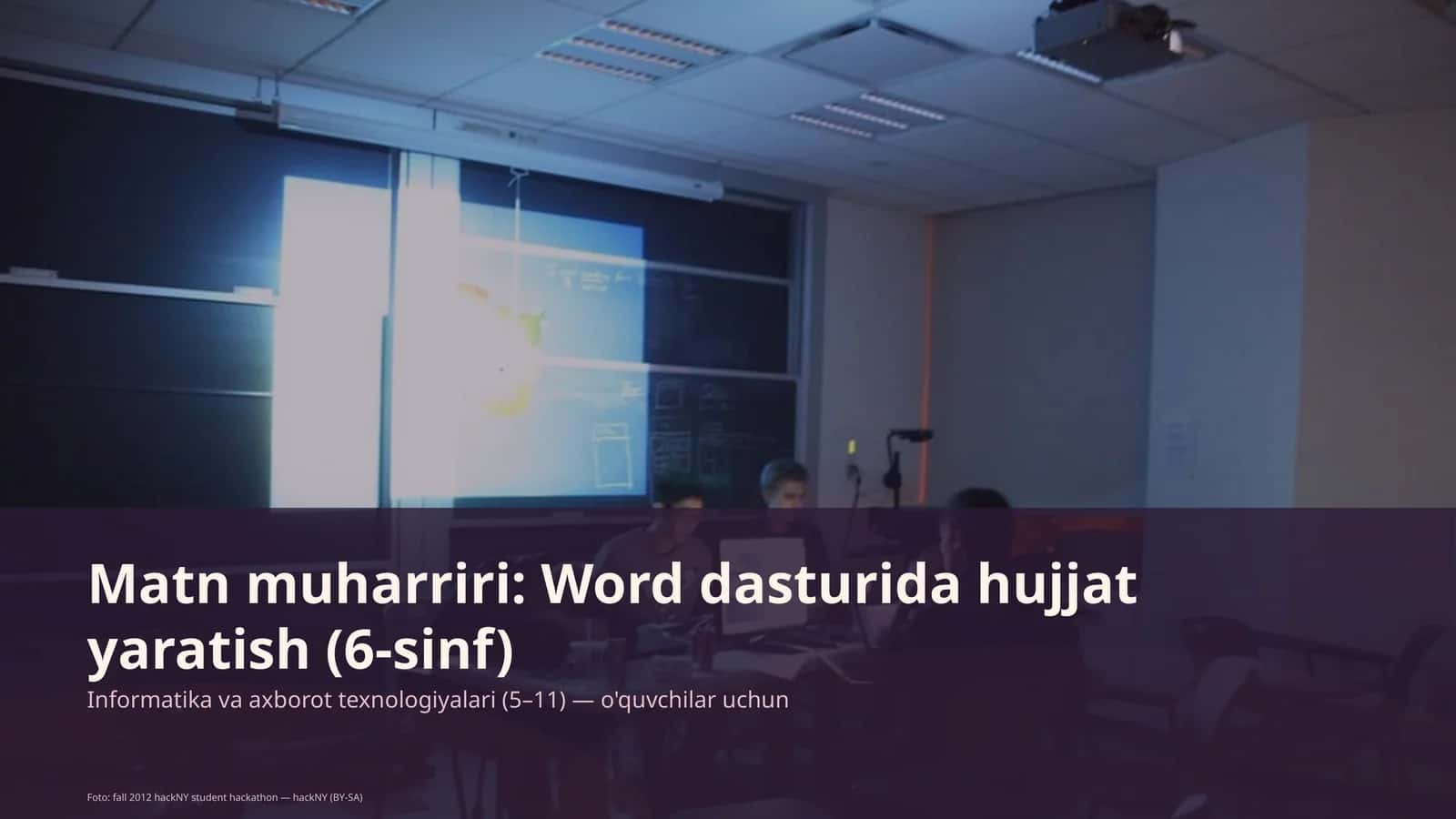 Matn muharriri: Word dasturida hujjat yaratish (6-sinf)