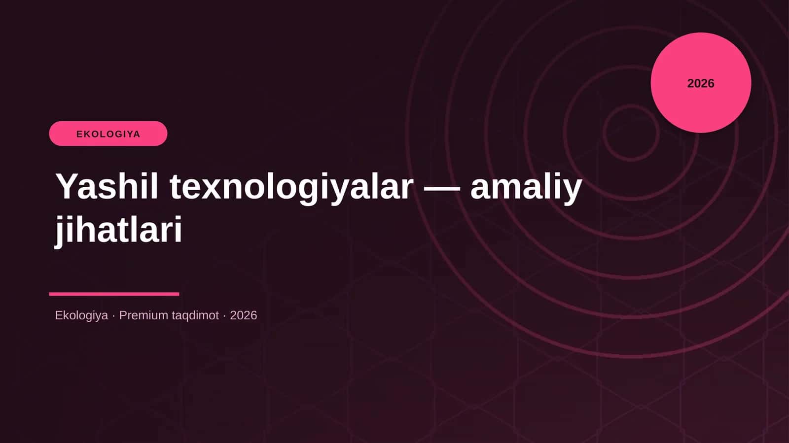 Yashil texnologiyalar — amaliy jihatlari