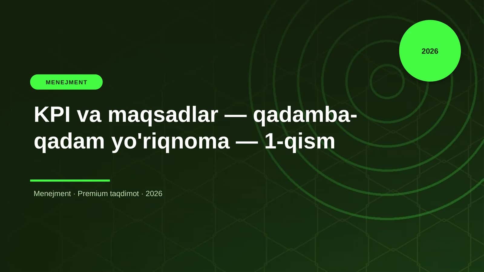 KPI va maqsadlar — qadamba-qadam yo'riqnoma — 1-qism