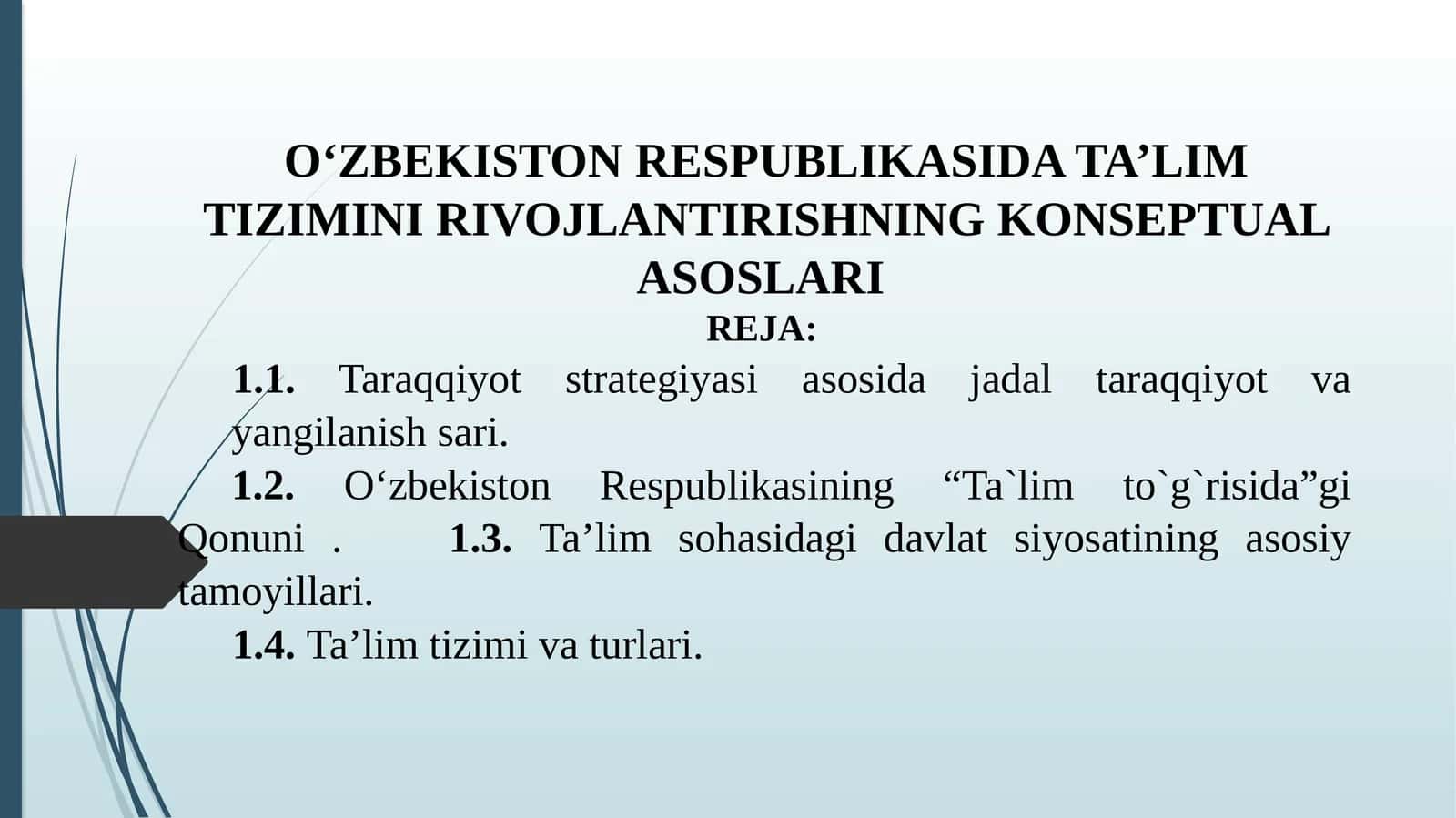 O‘ZBEKISTON RESPUBLIKASIDATА’LIM TIZIMINI RIVOJLANTIRISHNING KONSEPTUAL ASOSLARI
