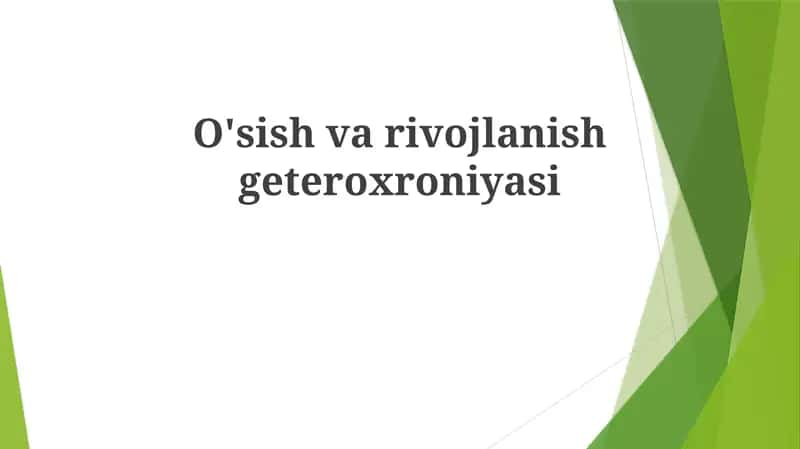 O'sish va rivojlanish geteroxroniyasi