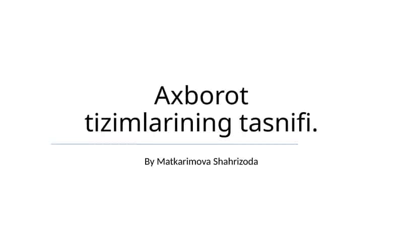 Axborot tizimlarining tasnifi