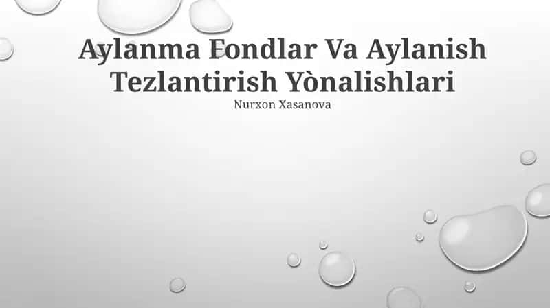 Aylanma Fondlar Va Aylanish Tezlantirish Yo'nalishlari