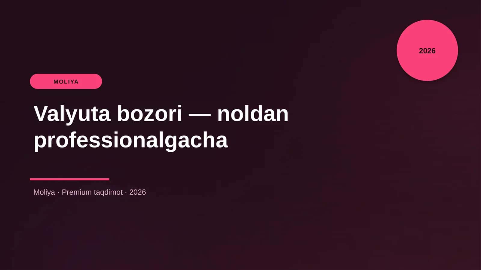 Valyuta bozori — noldan professionalgacha