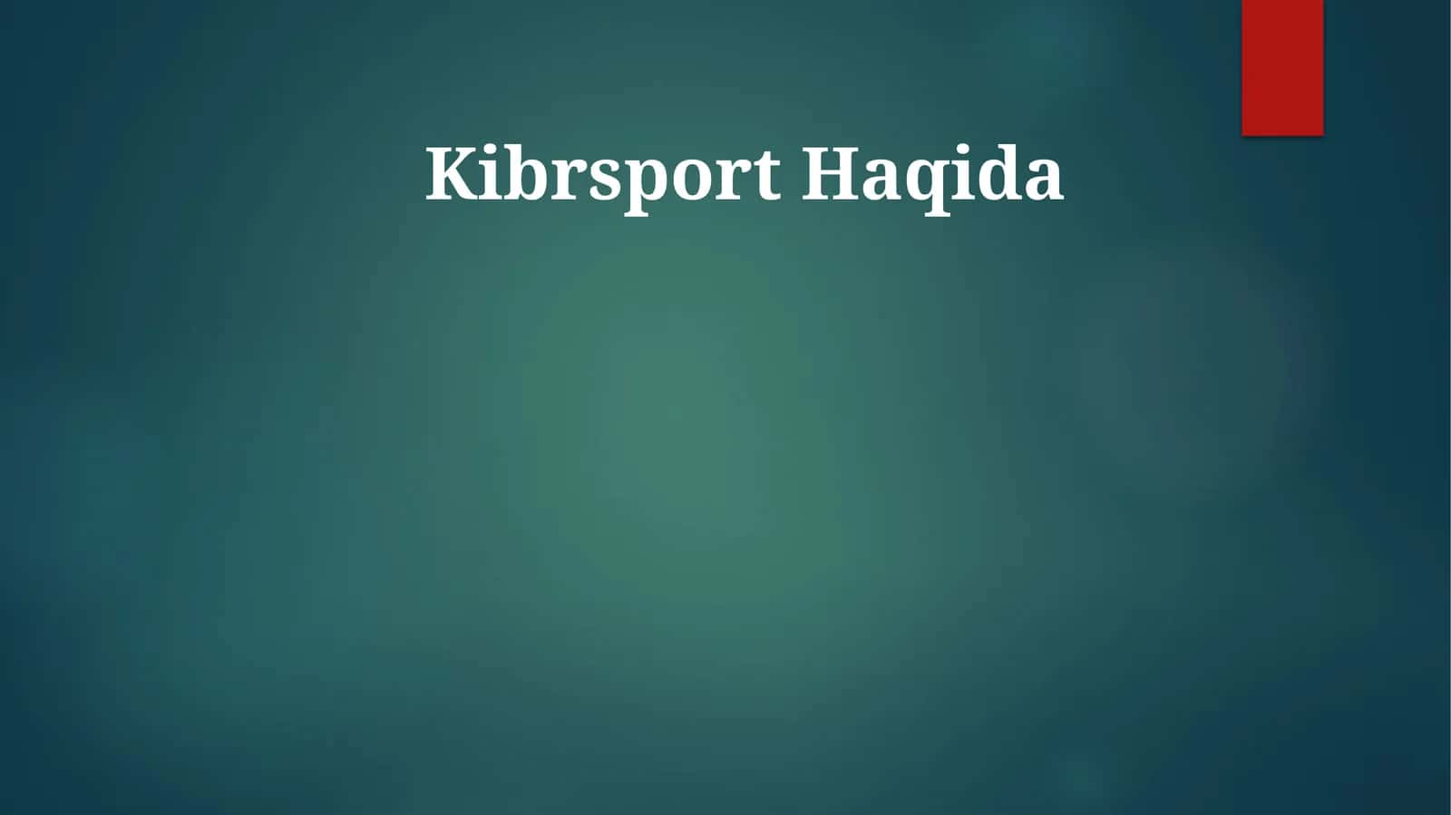 Kibrsport Haqida
